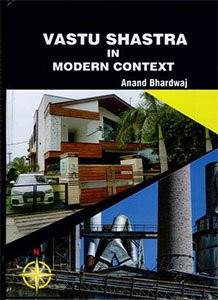   Vastu Shastra in Modern Context